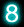 8