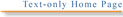 Click here for mostly-text Home Page
